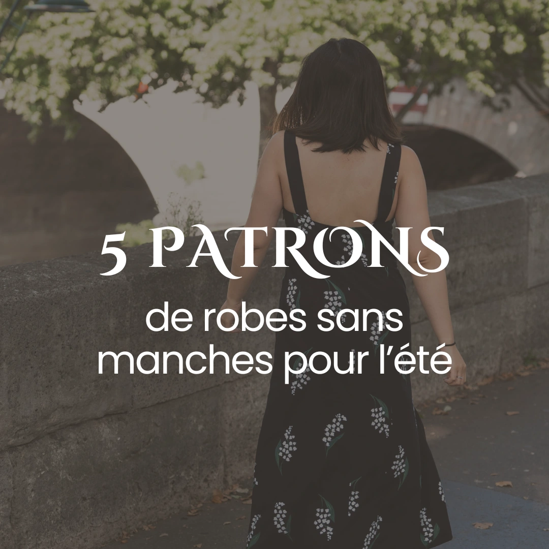 5 patrons de robes sans manches pour l'été
